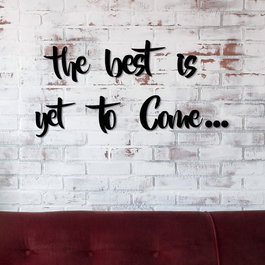 Wallity Escultura de Pared The Best is Yet To Come Negro